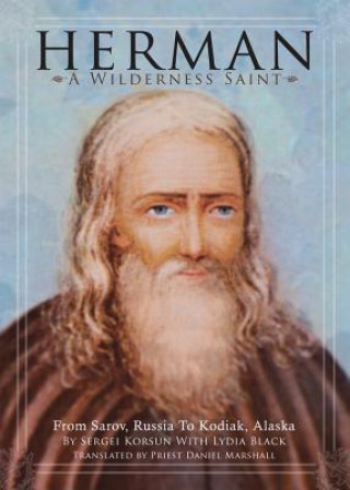 Kniha Herman: A Wilderness Saint Sergei Korsun