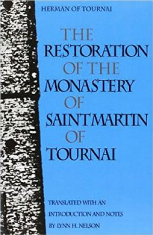 Carte Restoration of the Monastery of Saint Martin of Tournai Of Tournai Herman