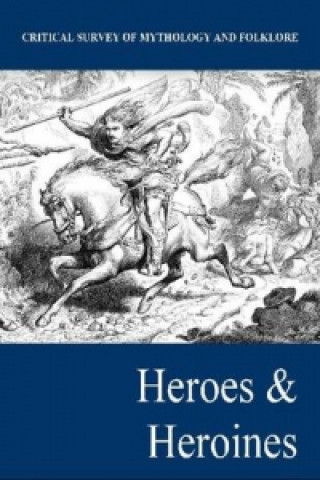 Carte Heroes and Heroines Salem Press