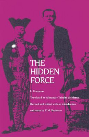 Knjiga Hidden Force Louis Couperus