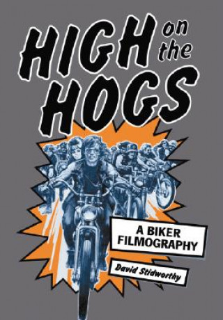 Knjiga High on the Hogs David Stidworthy