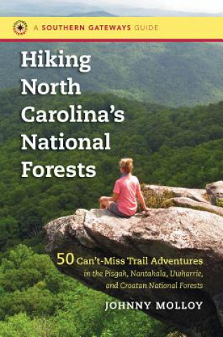 Carte Hiking North Carolina's National Forests Johnny Molloy