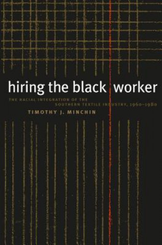 Carte Hiring the Black Worker Timothy J. Minchin