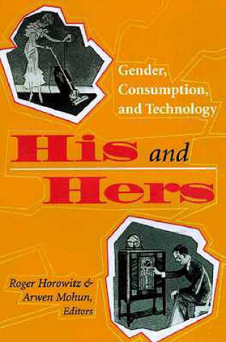 Книга His and Hers Roger Horowitz