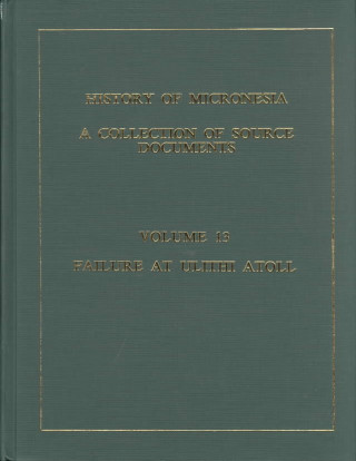 Knjiga History of Micronesia Vol 13 Levesque