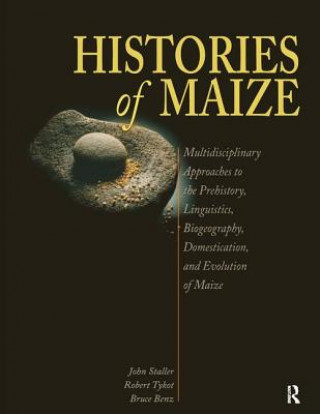 Kniha Histories of Maize 