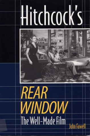 Könyv Hitchcock's "Rear Window John Fawell