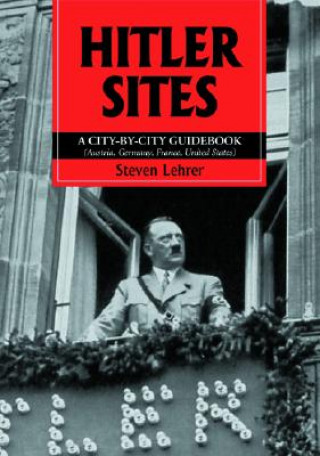 Kniha Hitler Sites Stevev Lehrer