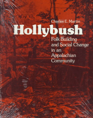 Knjiga Hollybush Charles E Martin