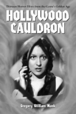 Carte Hollywood Cauldron Gregory William Mank