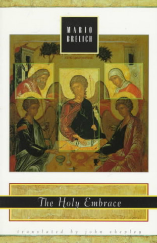 Βιβλίο Holy Embrace Mario Brelich