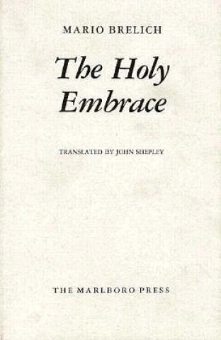 Kniha Holy Embrace Brelich