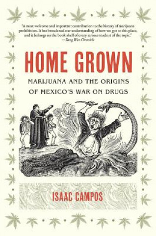 Könyv Home Grown Isaac Campos