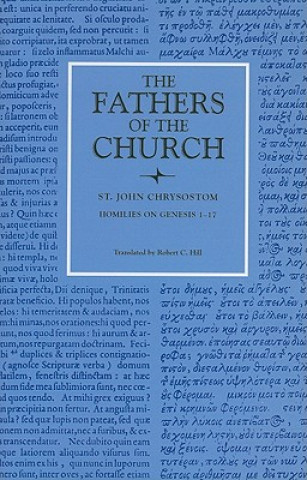 Kniha Homilies on Genesis 1-17, Volume 74 St John Chrysos