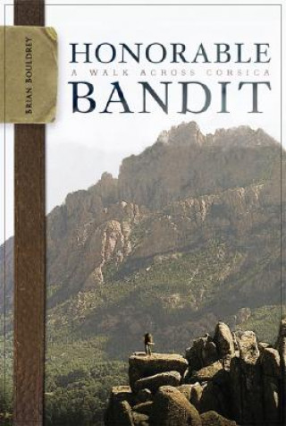 Könyv Honorable Bandit Brian Bouldrey