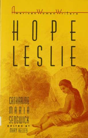 Könyv Hope Leslie Mary Kelley