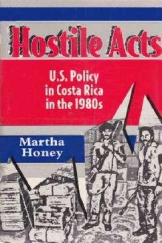 Book Hostile Acts Martha Honey