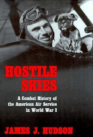 Книга Hostile Skies James J. Hudson