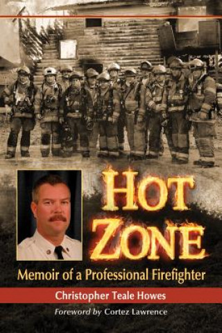 Knjiga Hot Zone Christopher Teale Howes