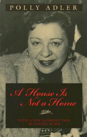 Kniha House is Not a Home Polly Adler