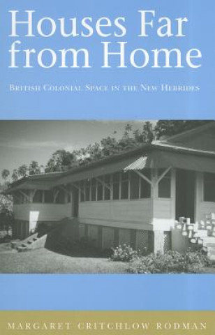 Könyv Houses Far from Home Margaret Critchlow (University of York) Rodman