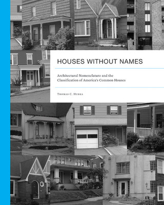 Kniha Houses without Names Thomas C Hubka