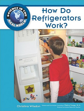 Knjiga How Do Refrigerators Work? Debra Voege