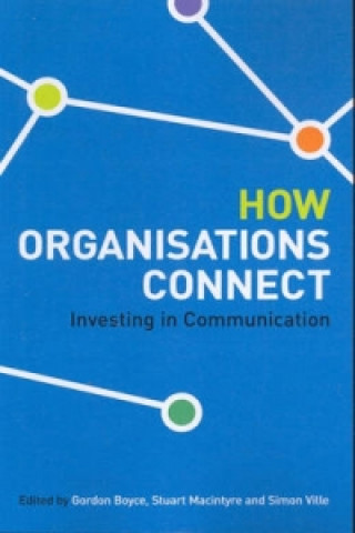 Книга How Organisations Connect Stuart MacIntyre