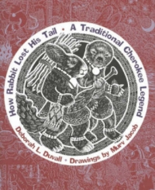 Buch How Rabbit Lost His Tail Deborah L. Duvall