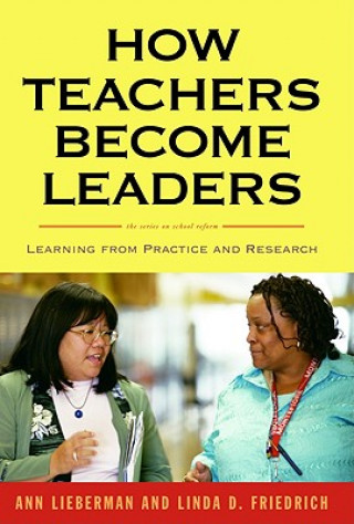 Könyv How Teachers Become Leaders Linda D. Friedrich