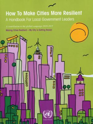 Buch How to Make Cities More Resilient United Nations