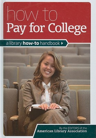 Buch How to Pay for College 