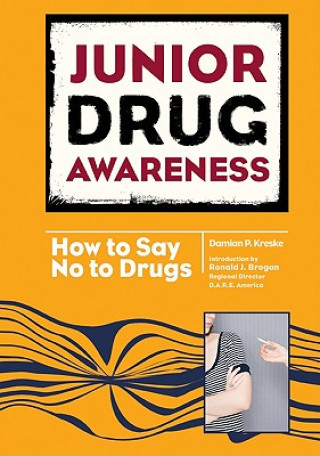 Kniha How to Say No to Drugs Damian P. Kreske