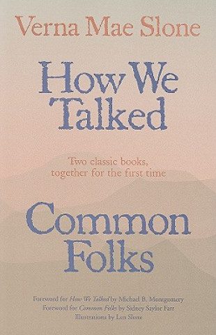 Kniha How We Talked and Common Folks Verna Mae Slone