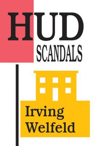 Książka HUD Scandals Irving Welfeld