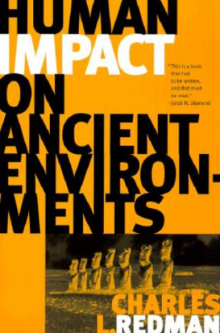 Kniha Human Impact on Ancient Environments Charles L Redman
