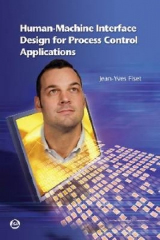 Carte Human Machine Interface Design for Process Control Applications Jean-Yves Fiset