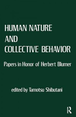 Kniha Human Nature and Collective Behavior Tamotsu Shibutani