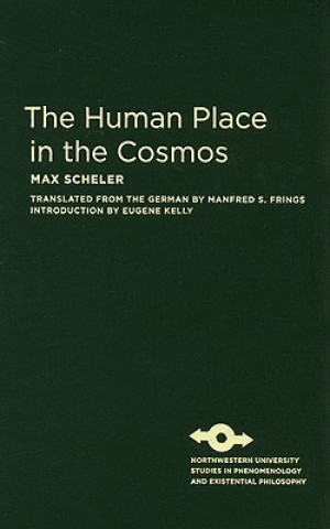 Kniha Human Place in the Cosmos Max Scheler