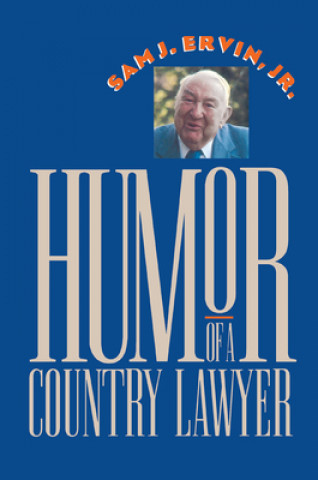 Książka Humor of a Country Lawyer Sam J. Ervin