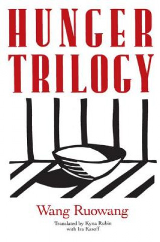 Book Hunger Trilogy Wang Ruowang