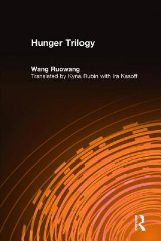 Livre Hunger Trilogy Wang Ruowang