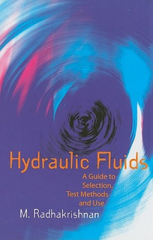 Książka Hydraulic Fluids M. Radhakrishnan