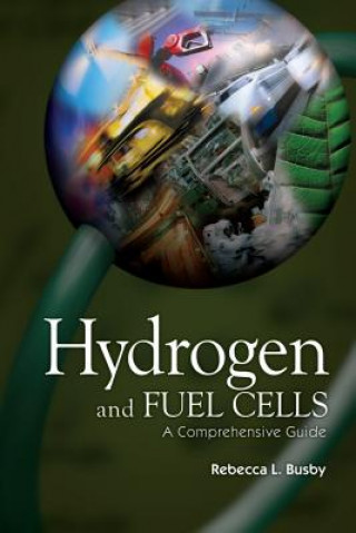 Kniha Hydrogen and Fuel Cells Rebecca L. Busby