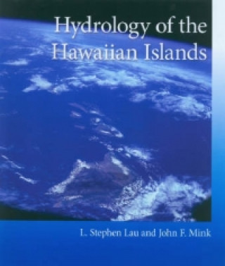 Kniha Hydrology of the Hawaiian Islands John F. Mink