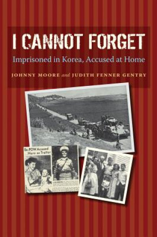 Knjiga I Cannot Forget Judith Fenner Gentry