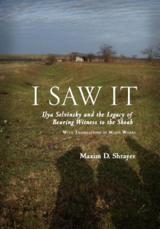 Book I Saw It Maxim D. Shrayer