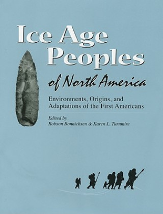 Könyv Ice Age Peoples of North America 