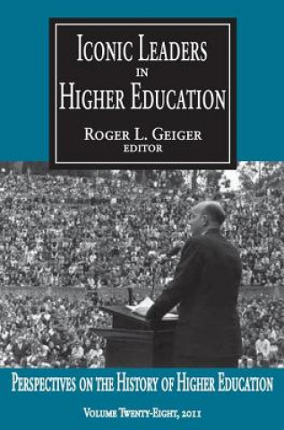 Carte Iconic Leaders in Higher Education Roger L. Geiger