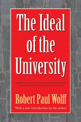 Książka Ideal of the University Robert Paul Wolff